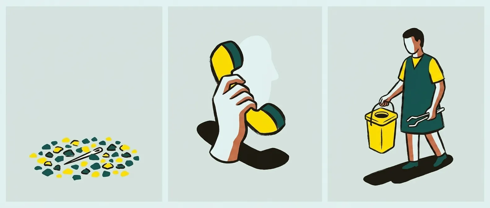 Three panels: hands held back above a needle on the ground, a person calling on the phone, a worker arriving with a sharps container and tongs